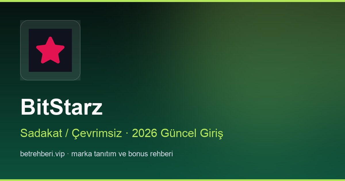 BitStarz deneme bonusu ve giriş rehberi