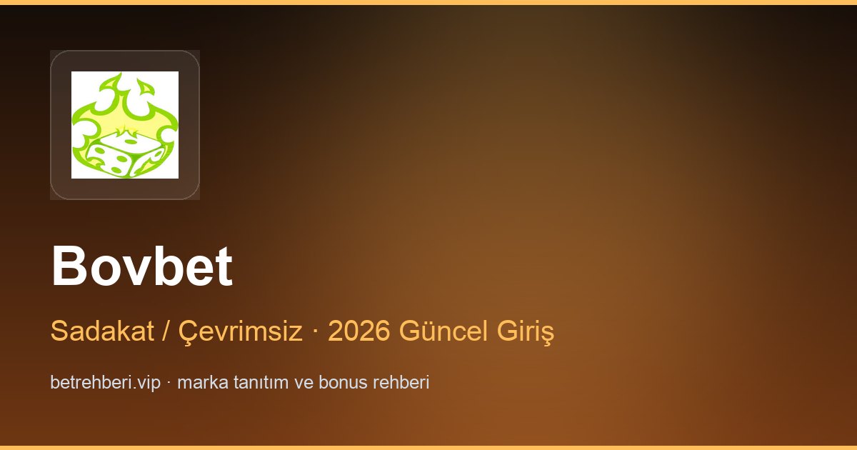 Bovbet deneme bonusu ve giriş rehberi