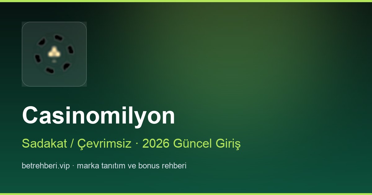 Casinomilyon deneme bonusu ve giriş rehberi