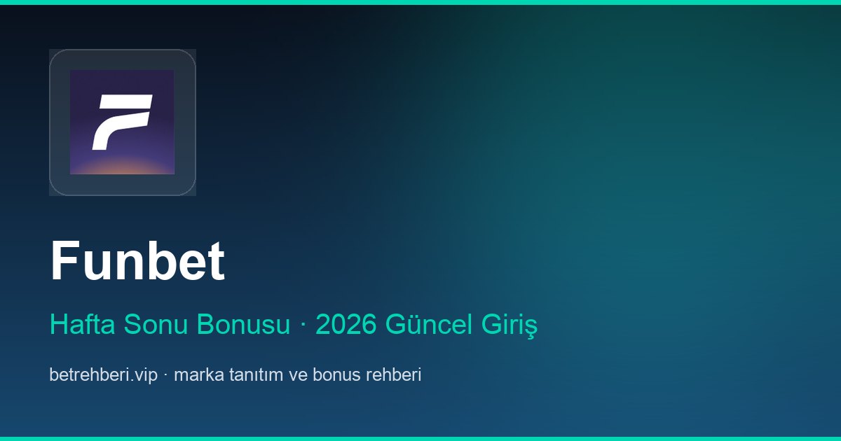 Funbet deneme bonusu ve giriş rehberi