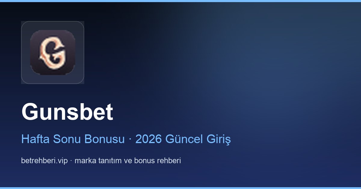 Gunsbet deneme bonusu ve giriş rehberi