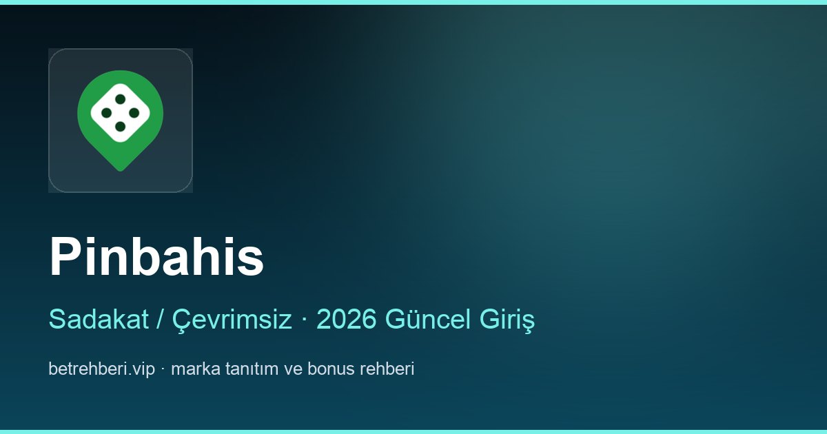 Pinbahis deneme bonusu ve giriş rehberi