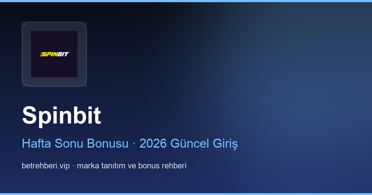 Spinbit deneme bonusu ve giriş rehberi