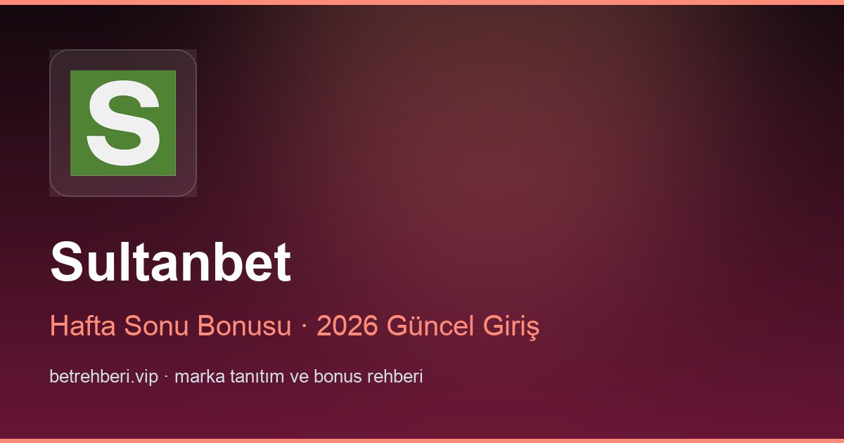 Sultanbet deneme bonusu ve giriş rehberi